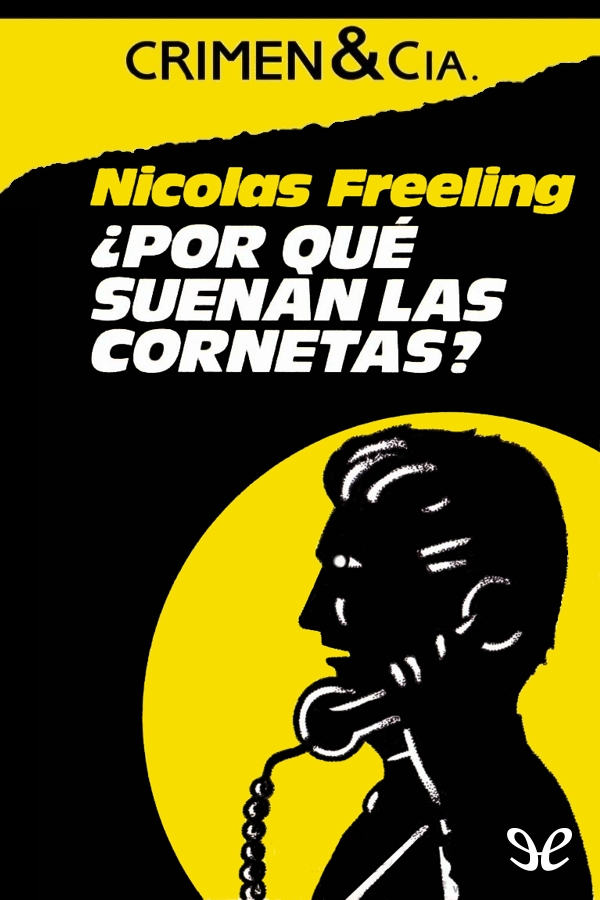 ¿Por qué suenan las cornetas?