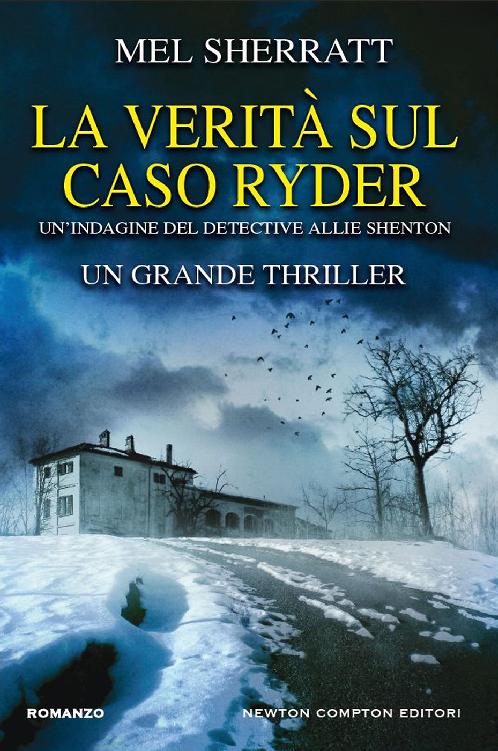 La verità sul caso Ryder (eNewton Narrativa) (Italian Edition)