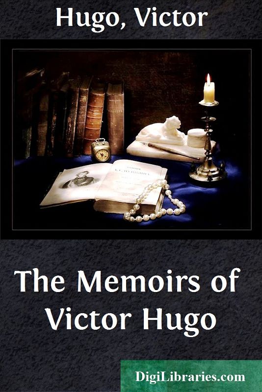 The Memoirs of Victor Hugo