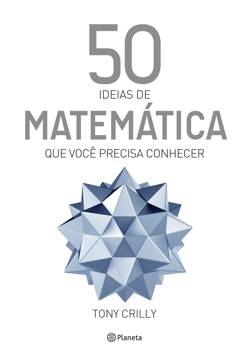 50 Ideias de Matemática Que Você Precisa Conhecer