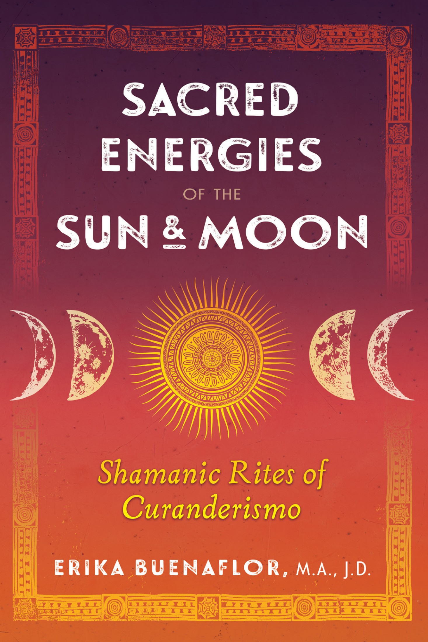 Sacred Energies of the Sun and Moon