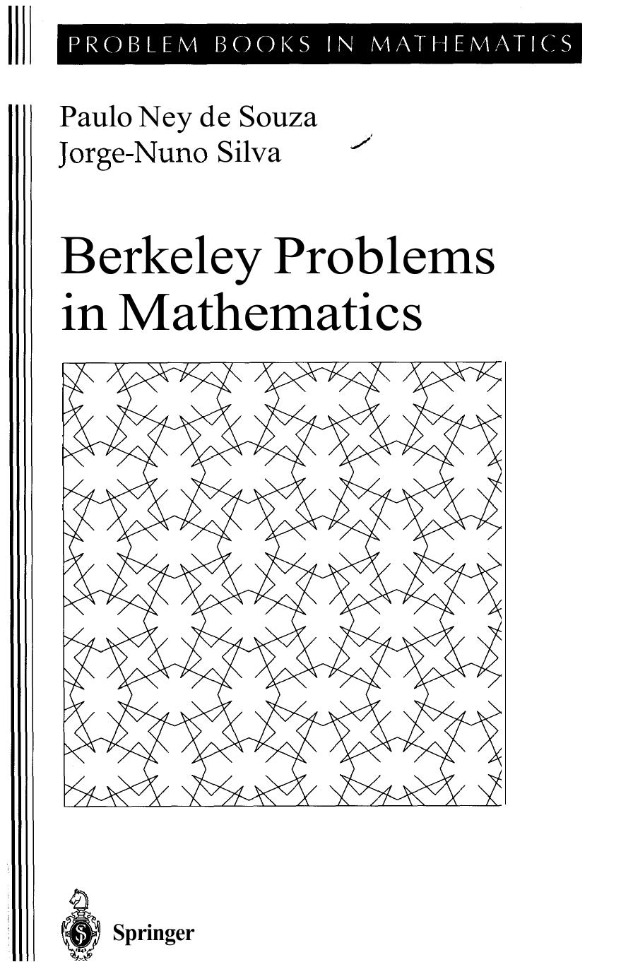 Berkeley Problems In Mathematics De Souza Silva