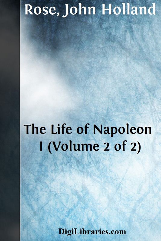 The Life of Napoleon I (Volume 2 of 2)