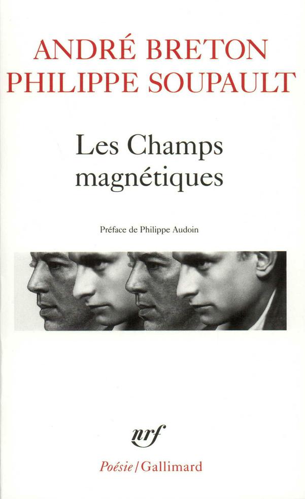 Les Champs magnétiques / S'il vous plaît /Vous m'oublierez