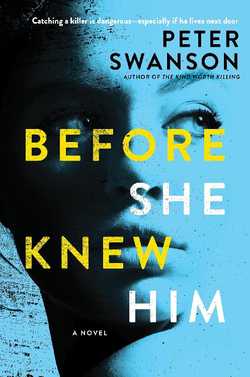 Before She Knew Him: A Novel