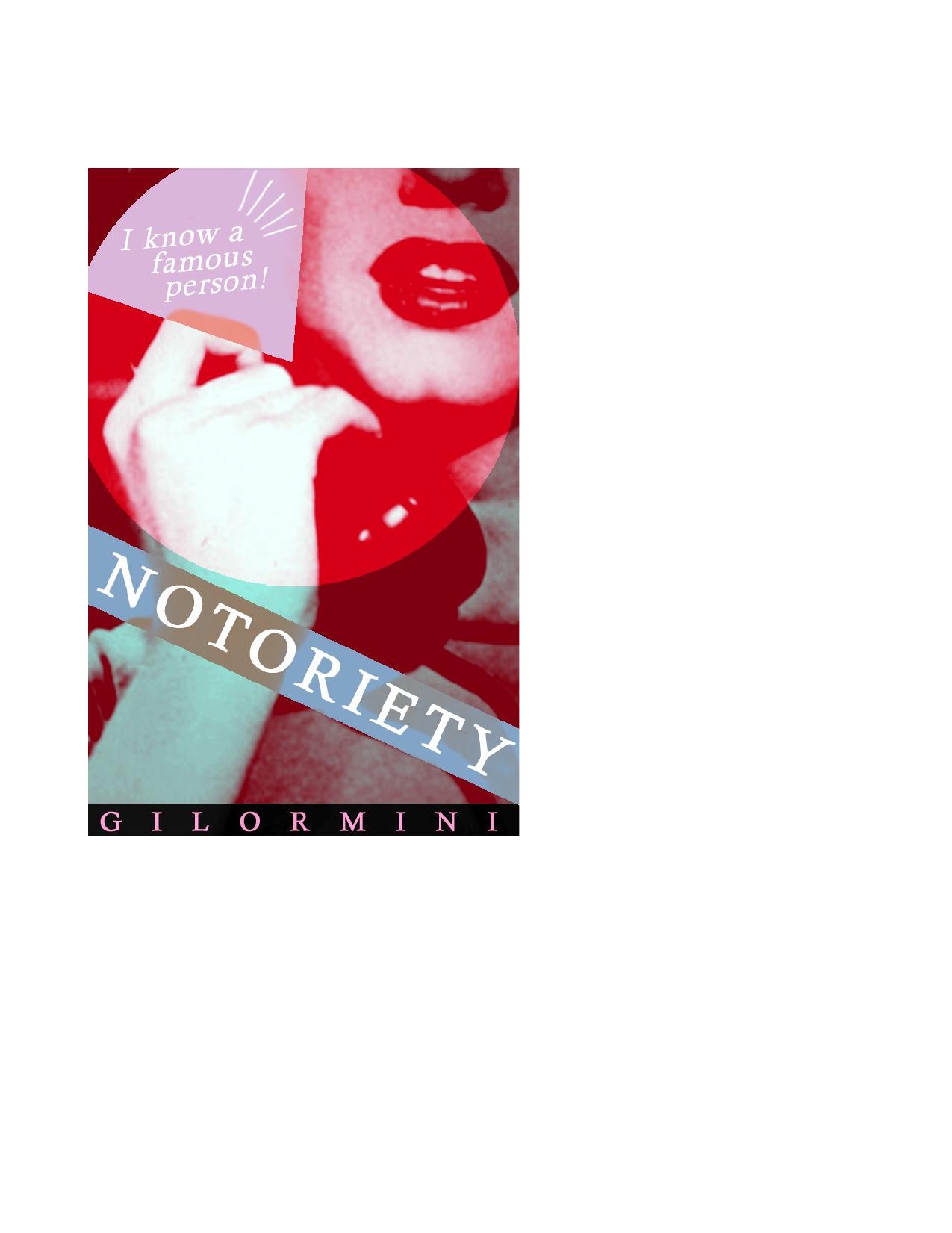 Notoriety