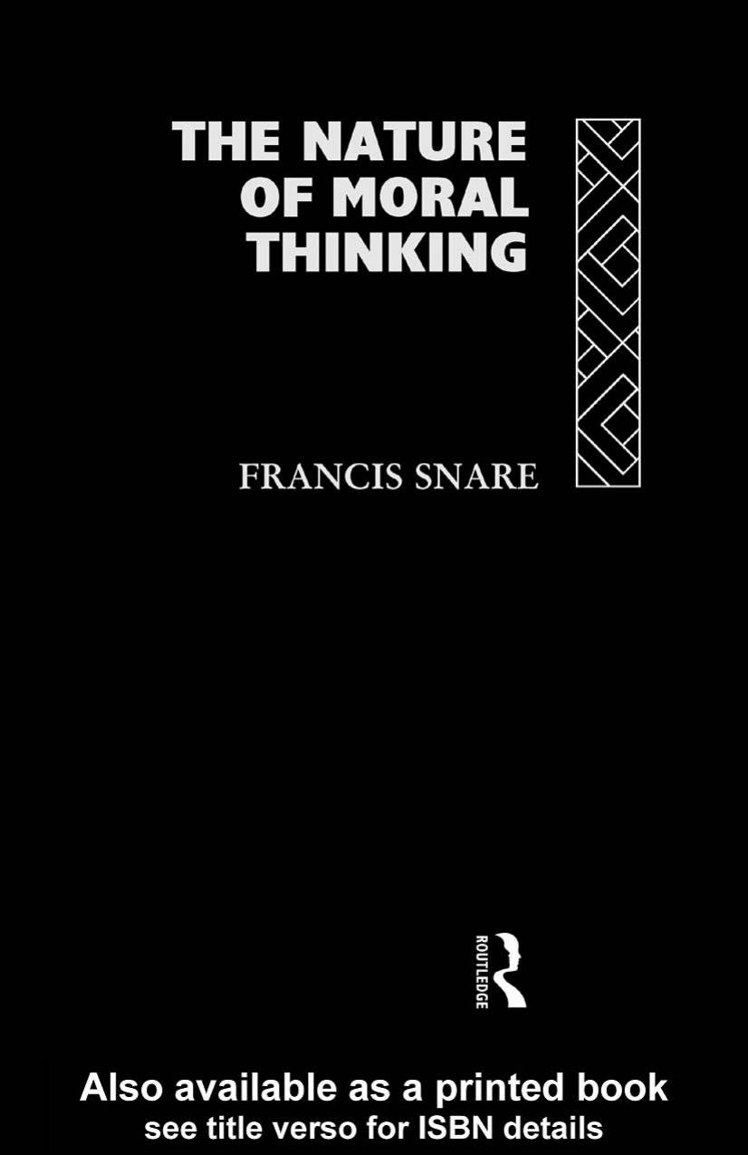 Snare Francis The Nature Of Moral Thinking Routledge