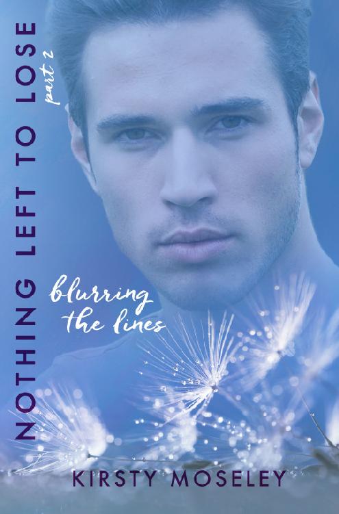 Blurring the Lines: Nothing Left to Lose, Part II (Guarded Hearts, #2)