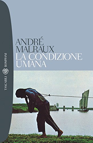 La condizione umana (I grandi tascabili) (Italian Edition)