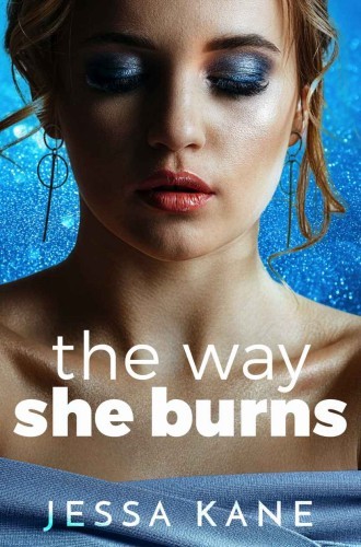 The Way She Burns