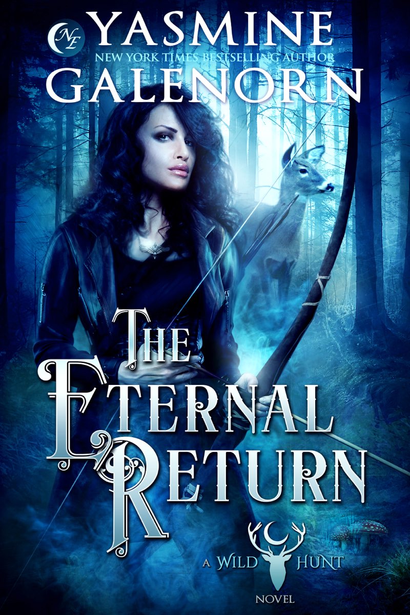 The Eternal Return: A Wild Hunt Novel, Book 10