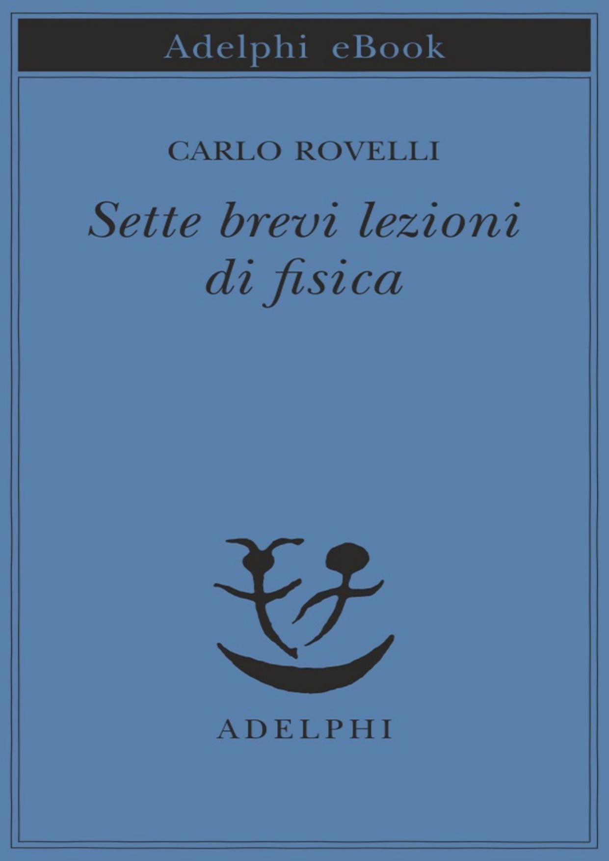 Sette brevi lezioni di fisica