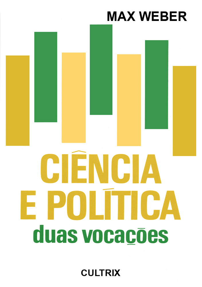 Ciência e política duas vocações