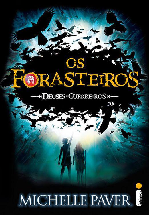 Os forasteiros (Deuses e guerreiros)