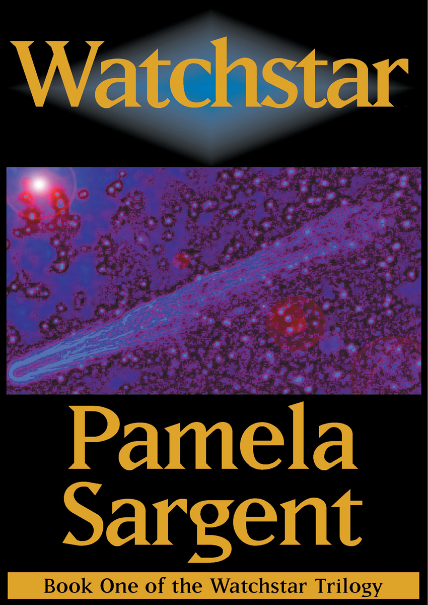 Watchstar (Book One of the Watchstar Trilogy)