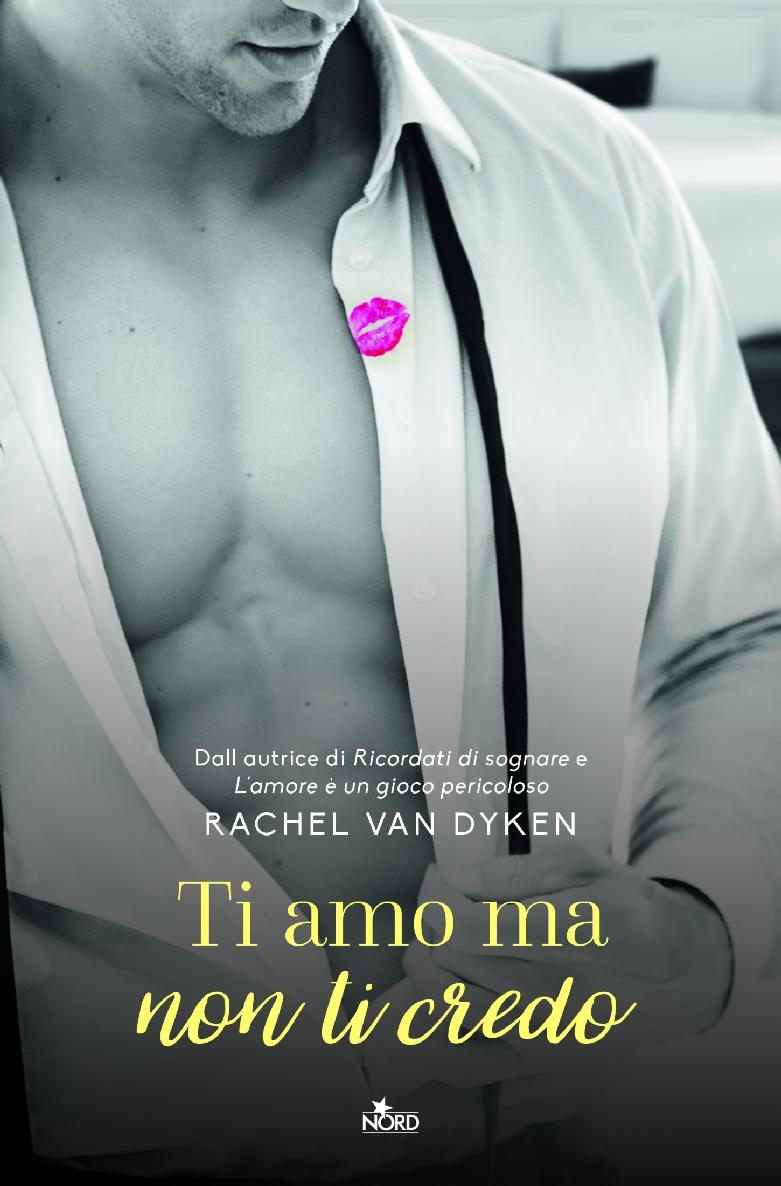 Ti amo ma non ti credo (Liars Inc. Vol. 1)