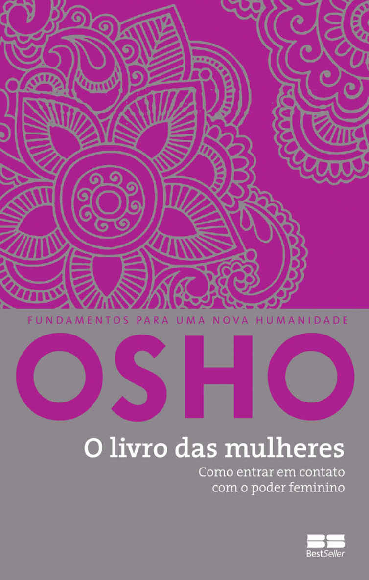 O livro das mulheres: Como entrar em contato com o poder feminino