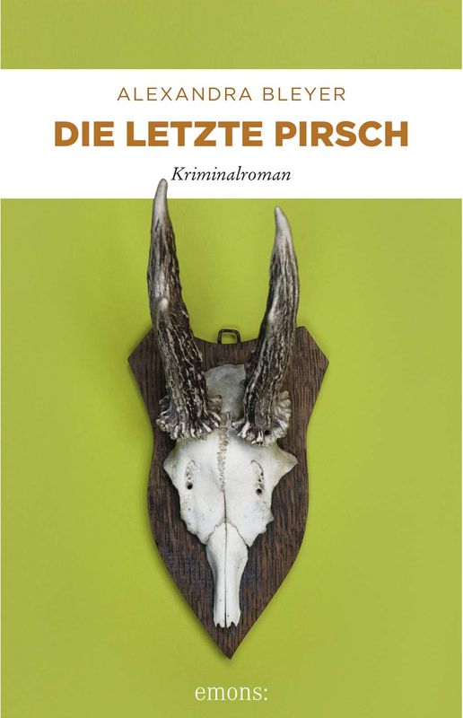 Die letzte Pirsch - Kriminalroman