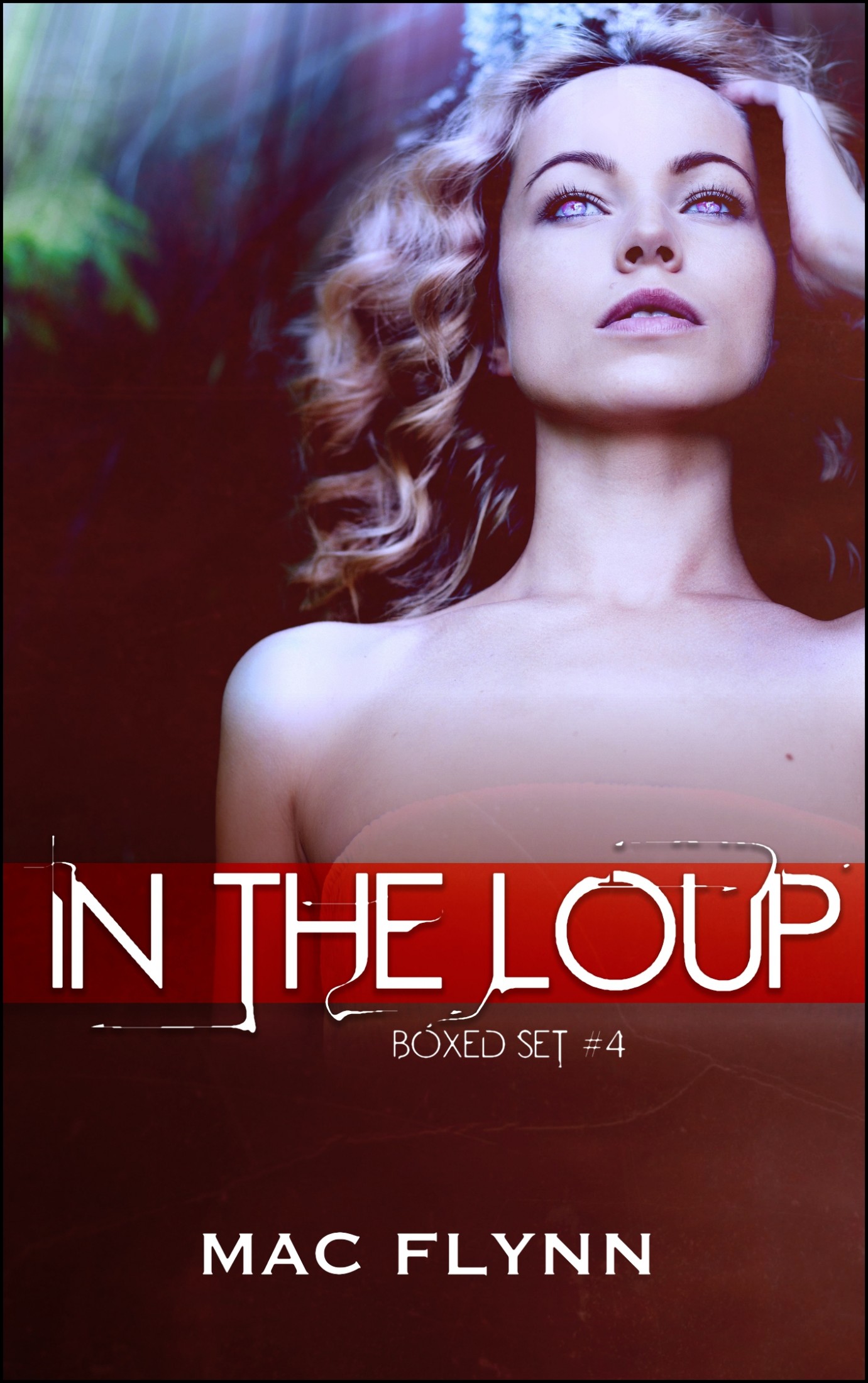 In the Loup Boxed Set #4