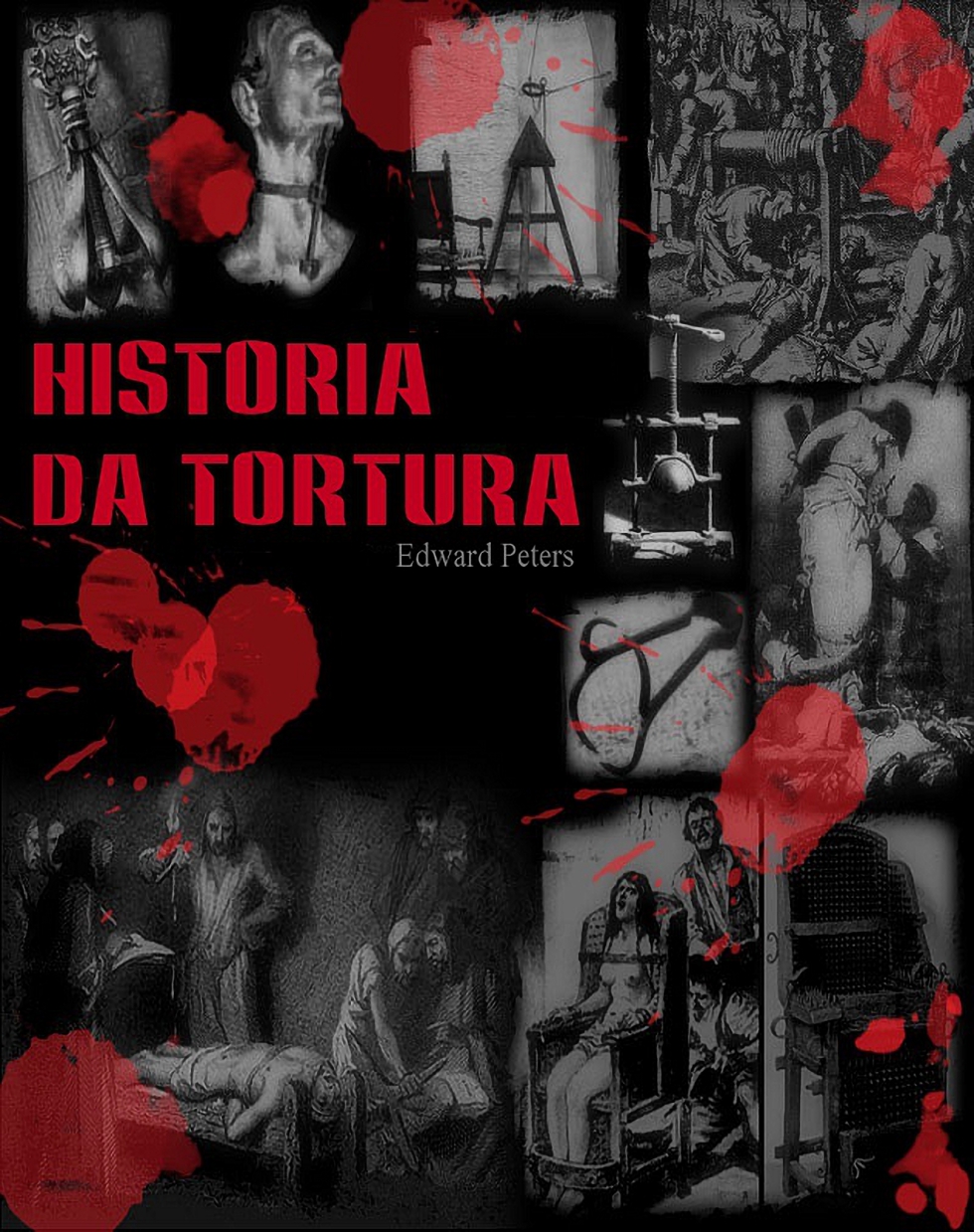 História da Tortura