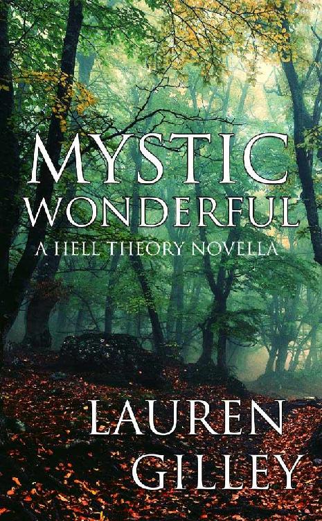 Mystic Wonderful : A Hell Theory Novella