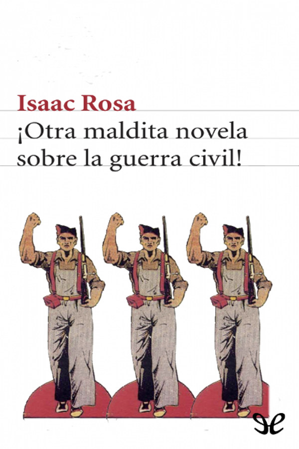 ¡Otra maldita novela sobre la guerra civil!