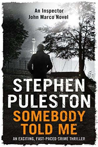 Somebody Told Me