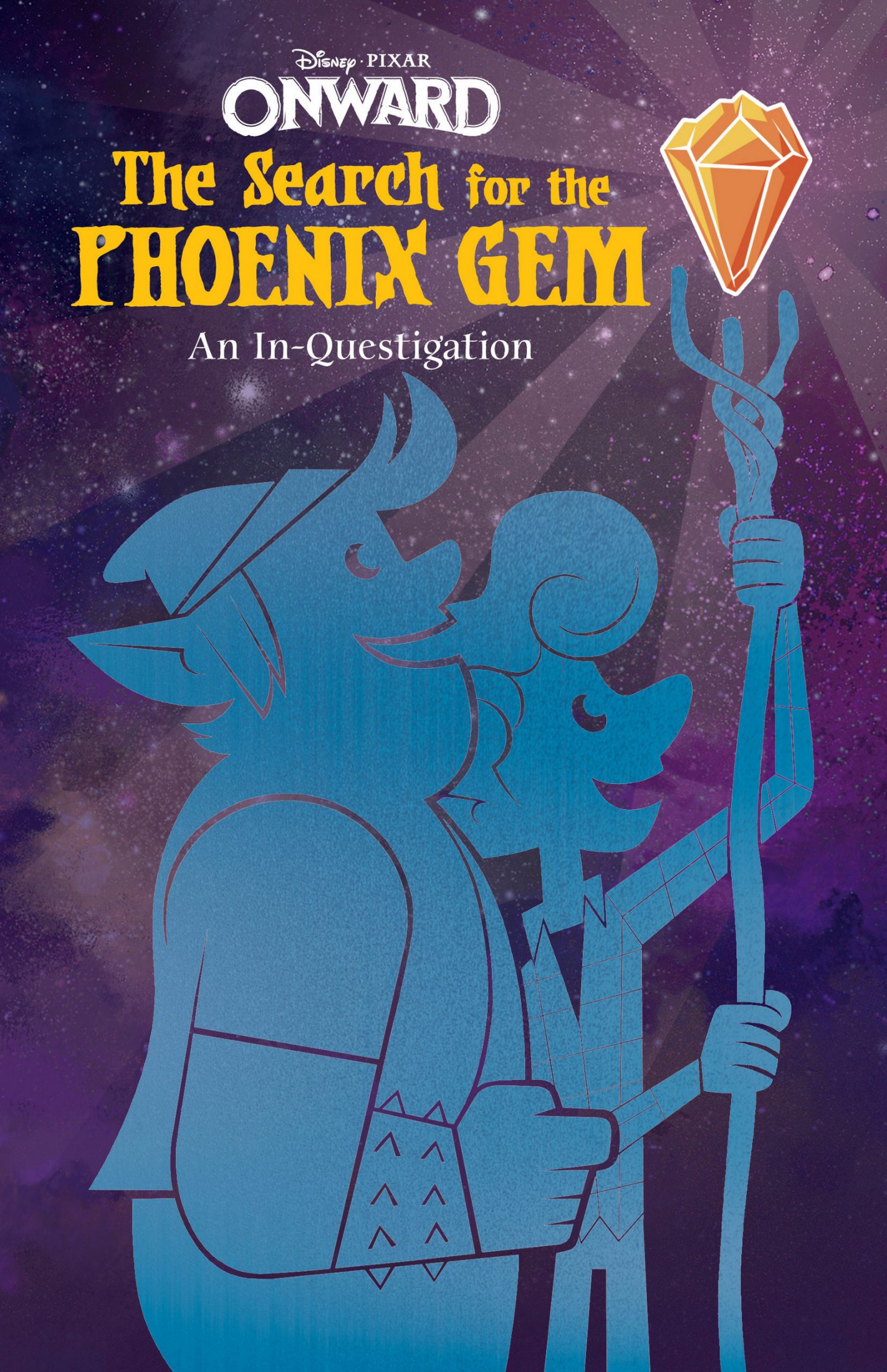 Onward: The Search for the Phoenix Gem: An In-Questigation