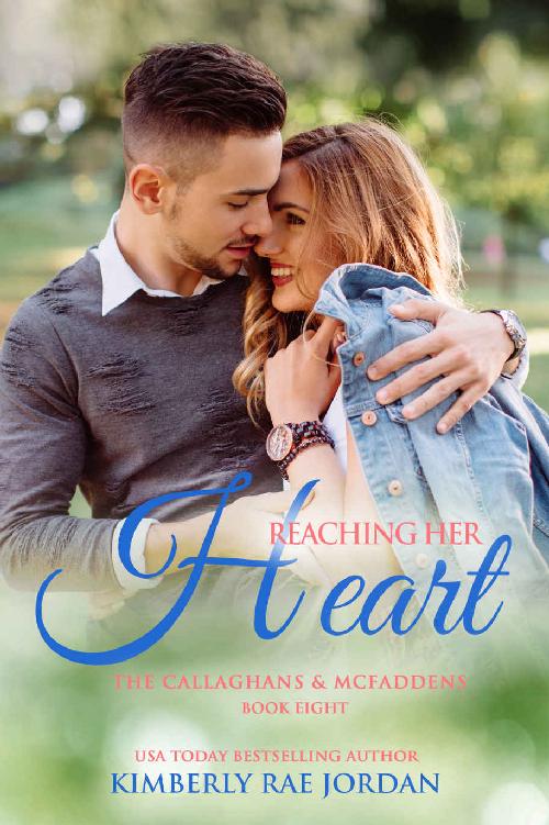 Reaching Her Heart (Callaghans & McFaddens Book 8)