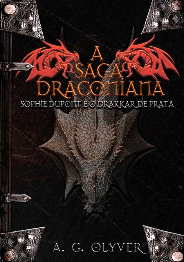 A Saga Draconiana - Sophie Dupont e o Drakkar de Prata