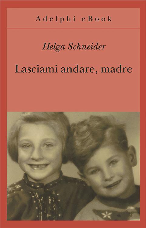 Lasciami andare, madre