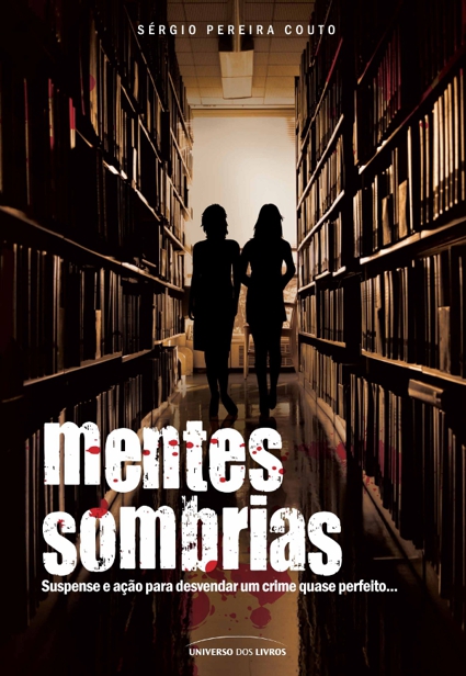 Mentes Sombrias - suspense e ação para desvendar um crime quase perfeito