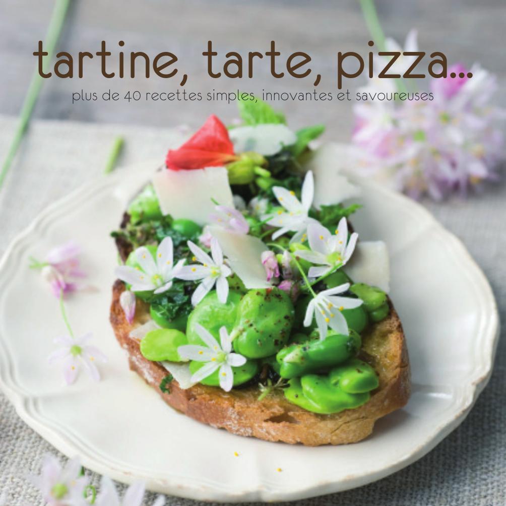Claire Nijnikoff Tartine Tarte Pizza 2012 French Edition