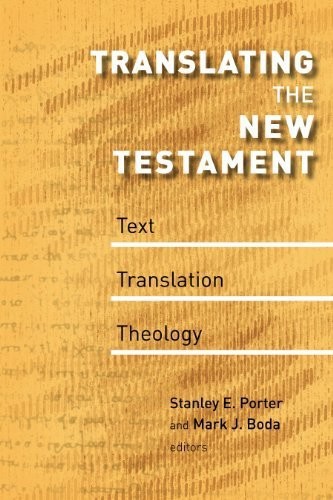 Translating the New Testament: Text, Translation, Theology (McMaster New Testament Studies)