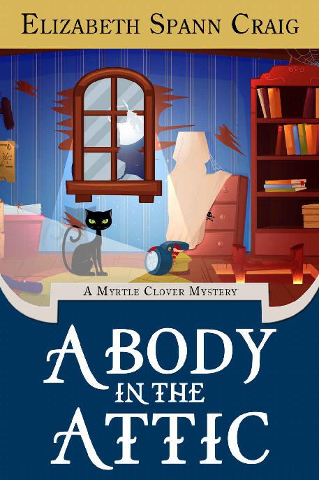 Myrtle Clover 16: A Body in the Attic