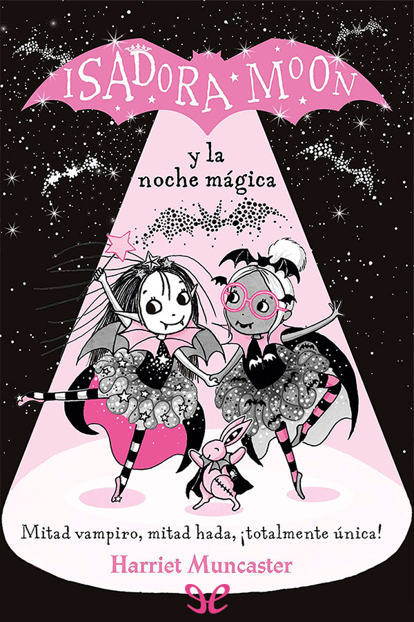 Isadora Moon y la noche mágica