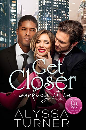 Get Closer: MMF Ménage Romance