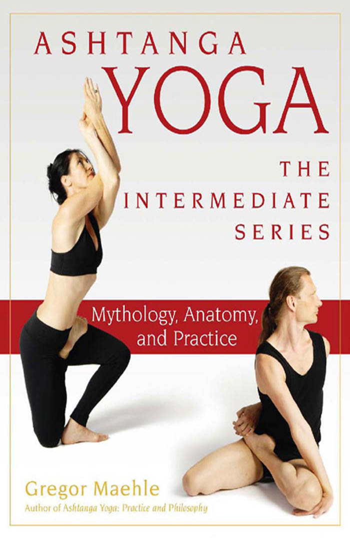 Ashtanga Yoga — The Intermediate Series