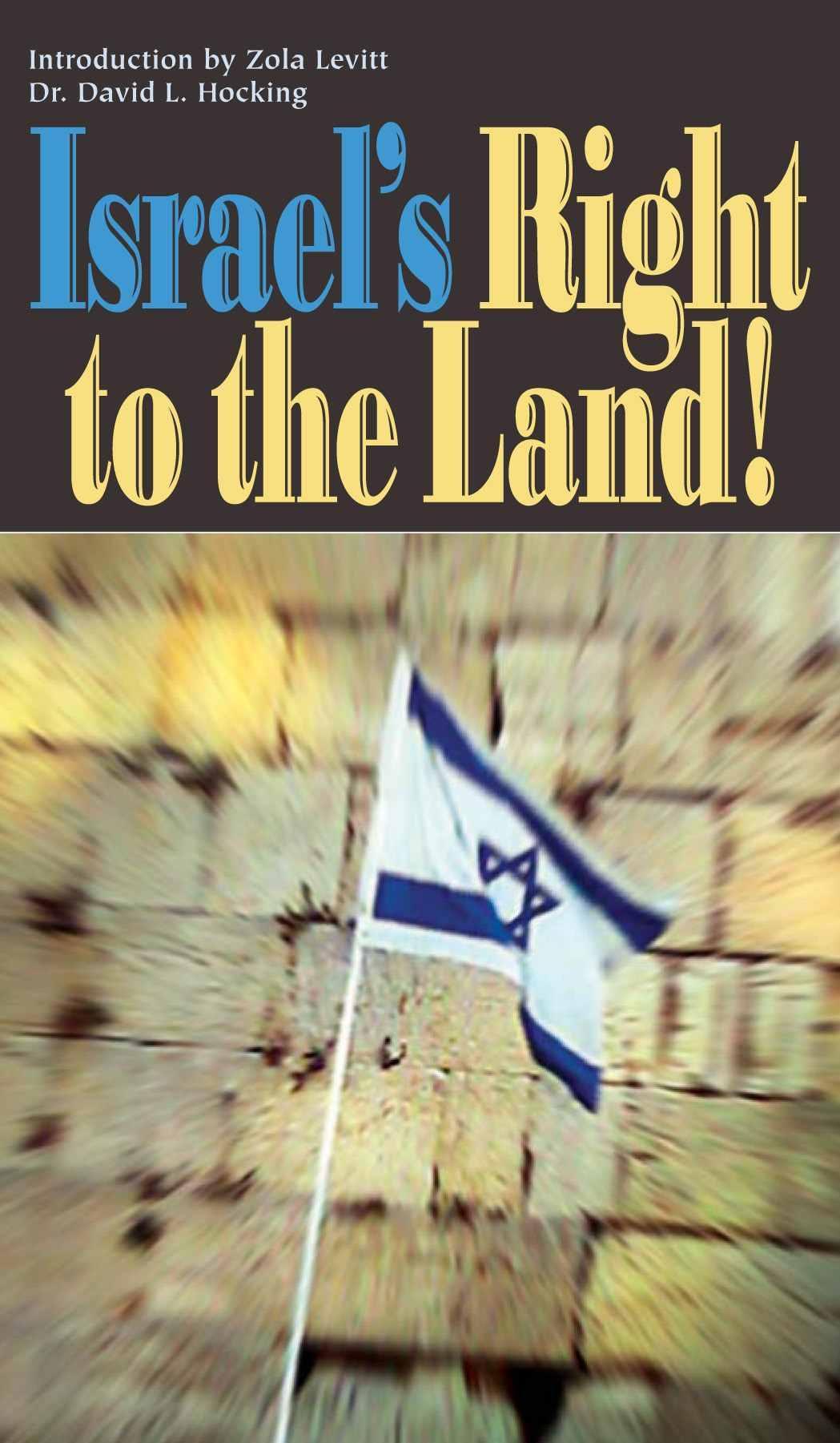 Israel's Right to the Land!