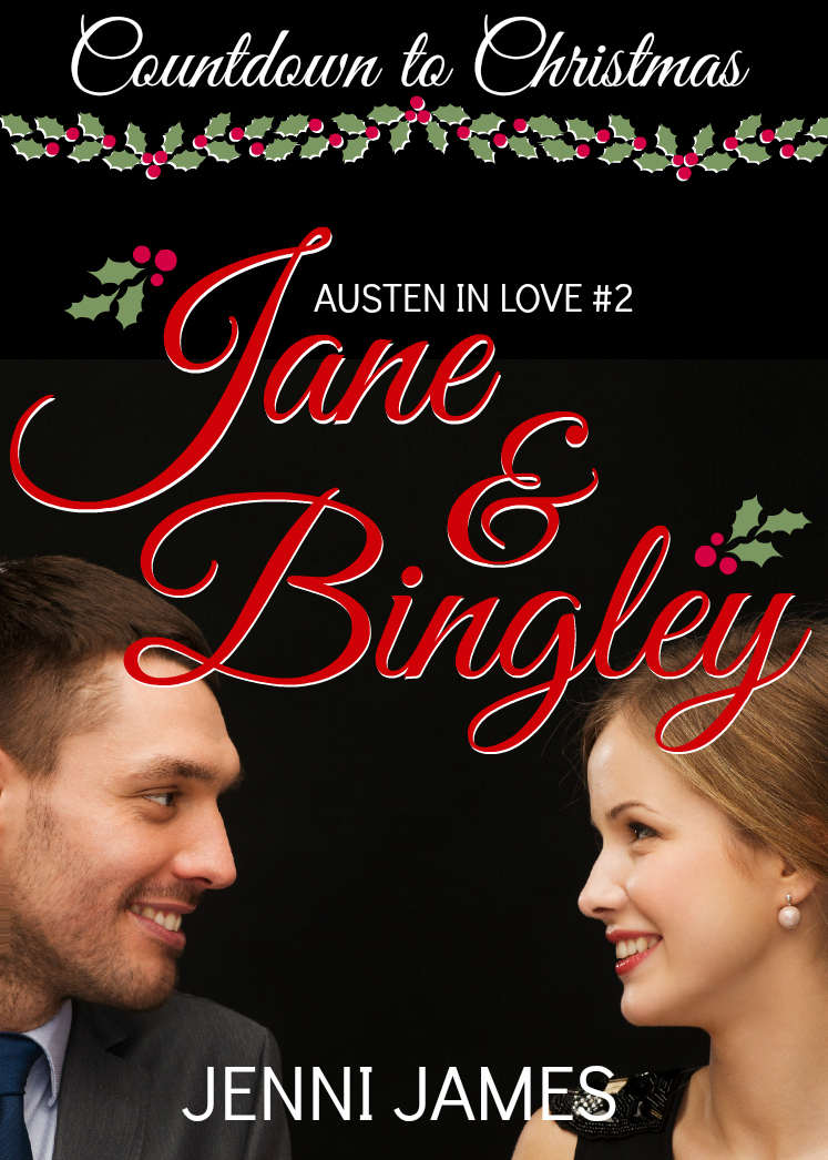 Jane & Bingley (Countdown to Christmas #8; Austin In Love #2)