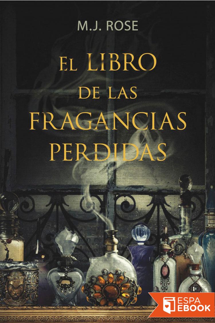 El libro de las fragancias perdidas