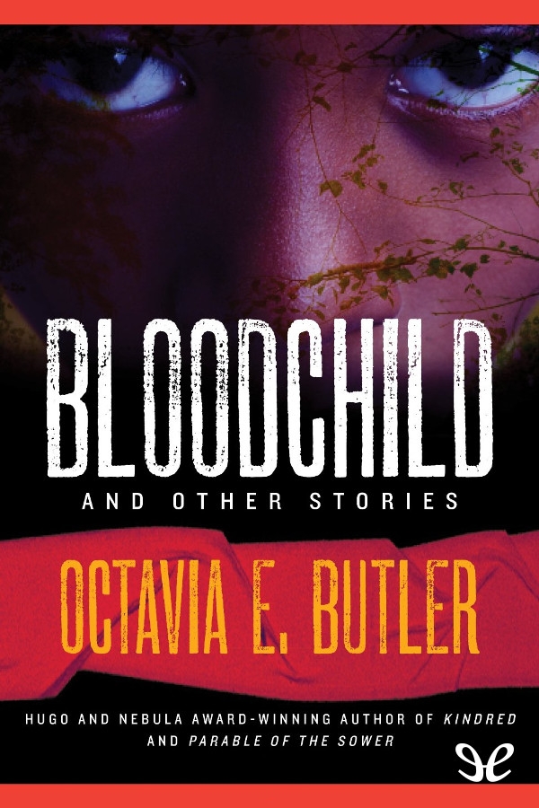 Bloodchild and Other Stories