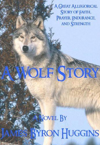 A Wolf Story