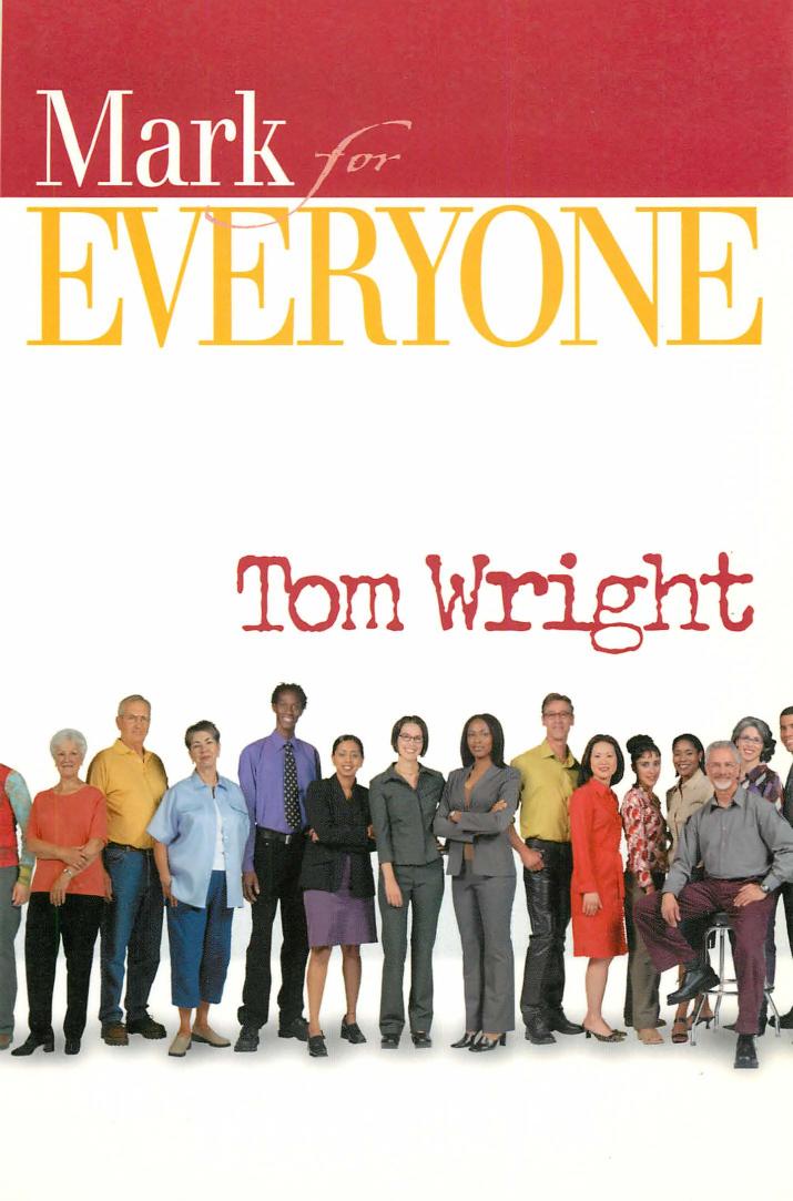 Mark for Everyone (New Testament for Everyone)