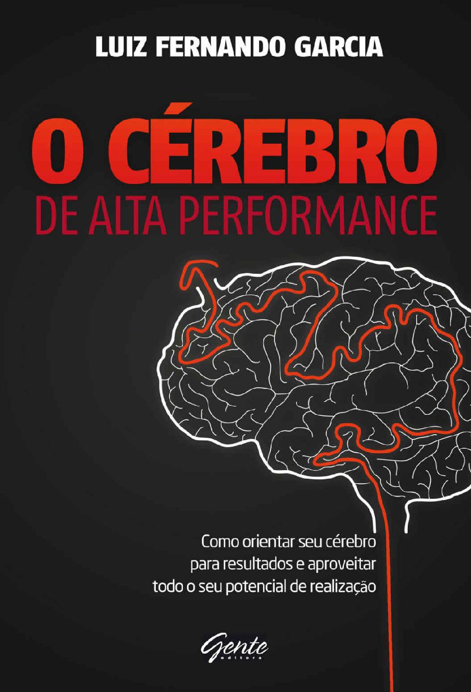 O Cérebro de alta performance