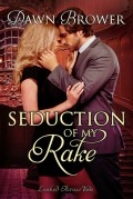 Seduction of My Rake