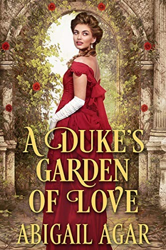 A Duke's Garden of Love