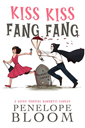 Kiss Kiss Fang Fang: A Sucky Vampire Romantic Comedy