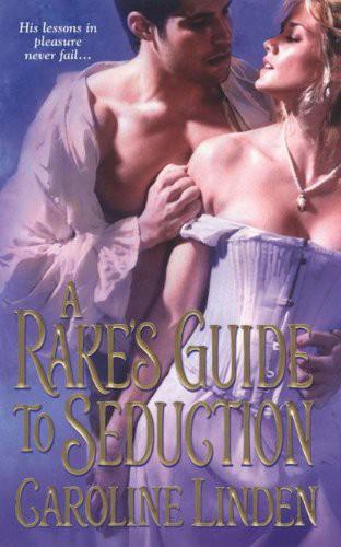 A Rake’s Guide to Seduction