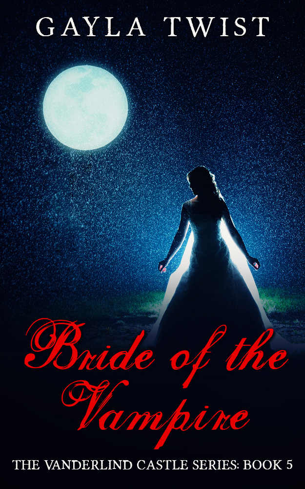 Bride of the Vampire (The Vanderlind Castle Series Book 5)